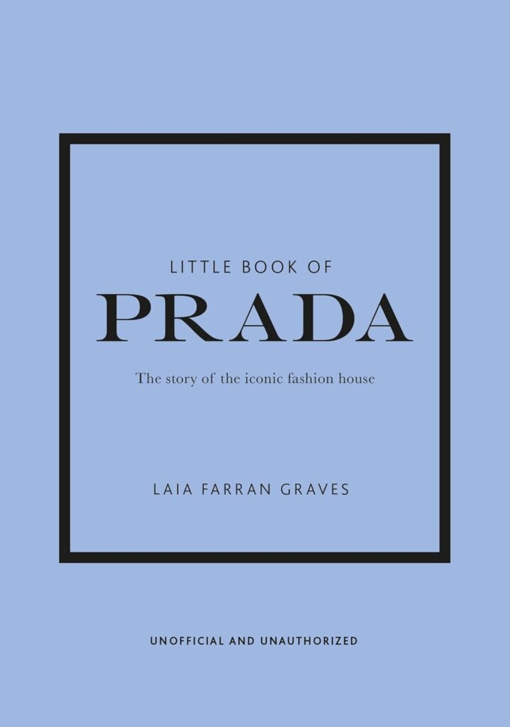 Little Book of Prada (Little Books of Fashion)