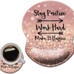 Mouse Pad with Wrist Support, Non Slip Mousepad Wrist Rest for Office, Computer, Laptop & Mac- Durable & Comfortable & Lightweight Ergonomic Support Mouse Mat Glitter Quote