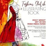 Fashion Sketchbook 400 Figure Templates, Premium Hardcover, Heavy-Weight Multi-Media Paper (8.5×6 Travel Size)