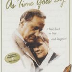 AS TIME GOES BY:YOU MUST REMEMBER THIS (