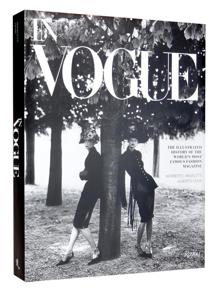 In Vogue: An Illustrated History of the World’s Most Famous Fashion Magazine