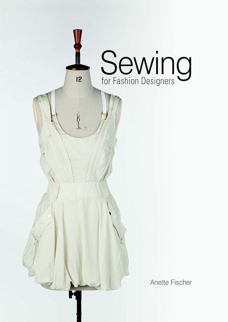 Sewing for Fashion Designers