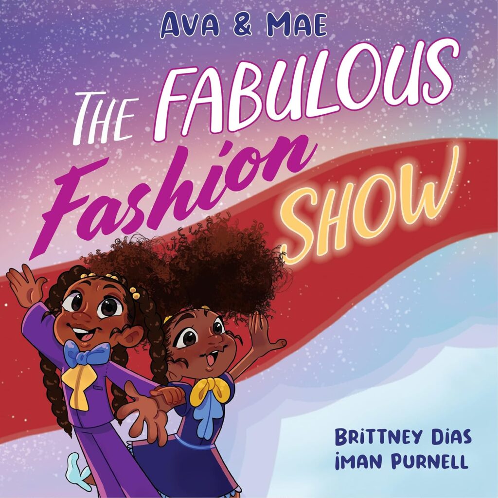 Ava & Mae: The Fabulous Fashion Show: Fun Adventure Book