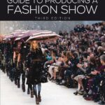 Guide to Producing a Fashion Show