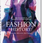 Fashion History from the 18th to the 20th Century (Bibliotheca Universalis)