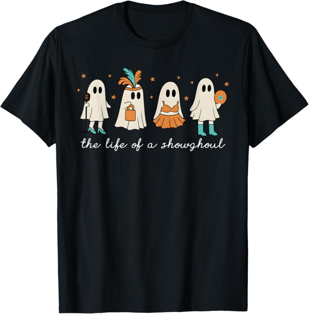 The Life of a Showghoul Retro Halloween Show Ghosts Girl T-Shirt
