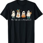 The Life of a Showghoul Retro Halloween Show Ghosts Girl T-Shirt