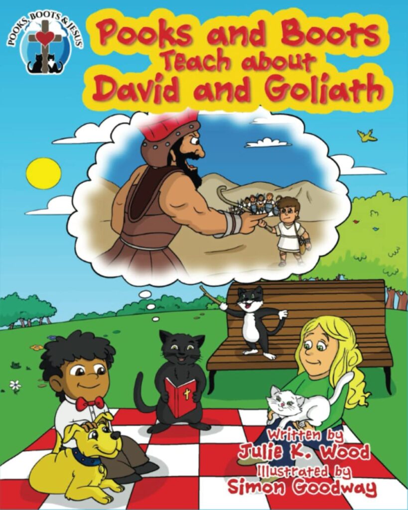 Pooks and Boots teach about David and Goliath: Pooks, Boots and Jesus Series: Book 3