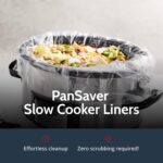 PanSaver EZ Clean Slow Cooker Liners – Disposable Liners & Bags for Instant Cleanup with No Scrubbing – Fits slow cookers and 9×13 pans, 50 Count